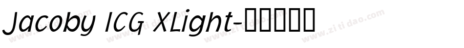 Jacoby ICG XLight字体转换